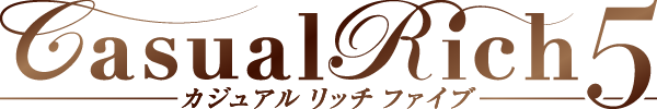 Casual Rich 5(カジュアルリッチファイブ)